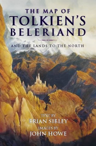 West of the Mountains, East of the Sea The Map of Tolkien’s Beleriand and the Lands to the North 