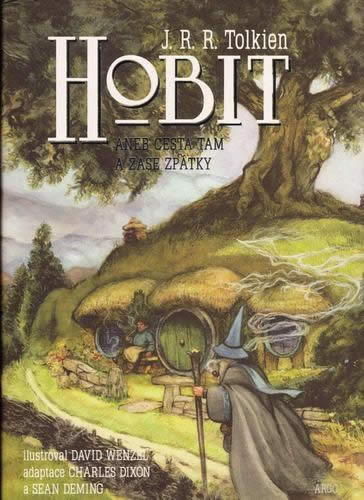 The Hobbit by david Wenzel revised edition translated in Slovak in 2007