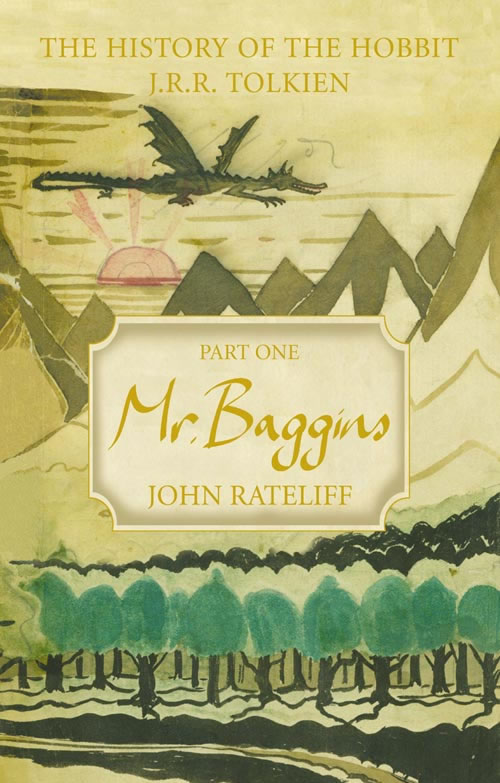 THE HISTORY OF THE HOBBIT: Mr Baggins