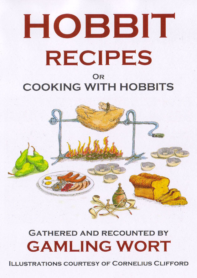 Hobbit Recipes or cooking with hobbits