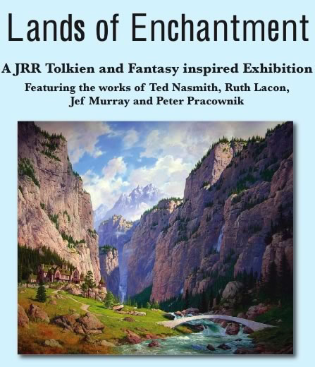 J.R.R. Tolkien and Fantasy Inspired Art Exhibition: Land of Enchantment