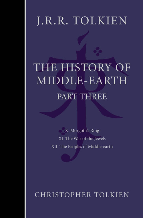 The History of Middle-earth - Part 3