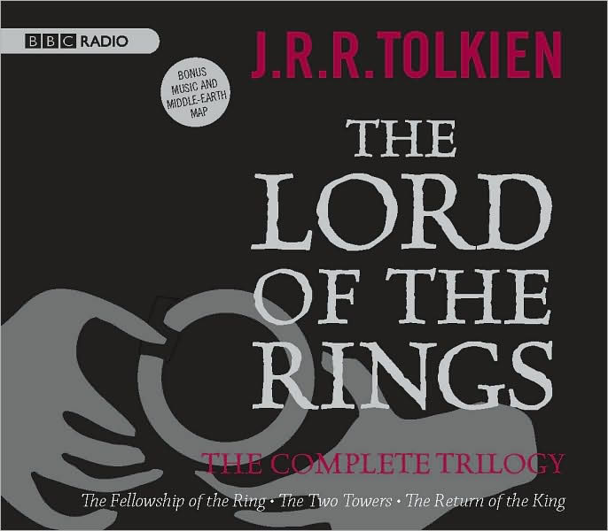 BBC Lord of the Rings Dramatization by BBC AudioBooks America