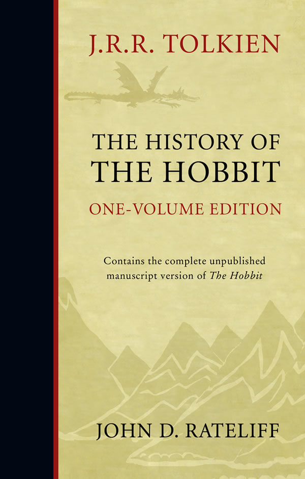 The History of the Hobbit: Revised and Updated One Volume Edition