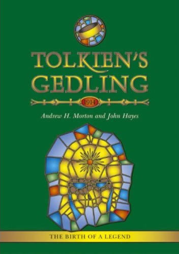 tolkien's Gedling 1914: The Birth of a Legend