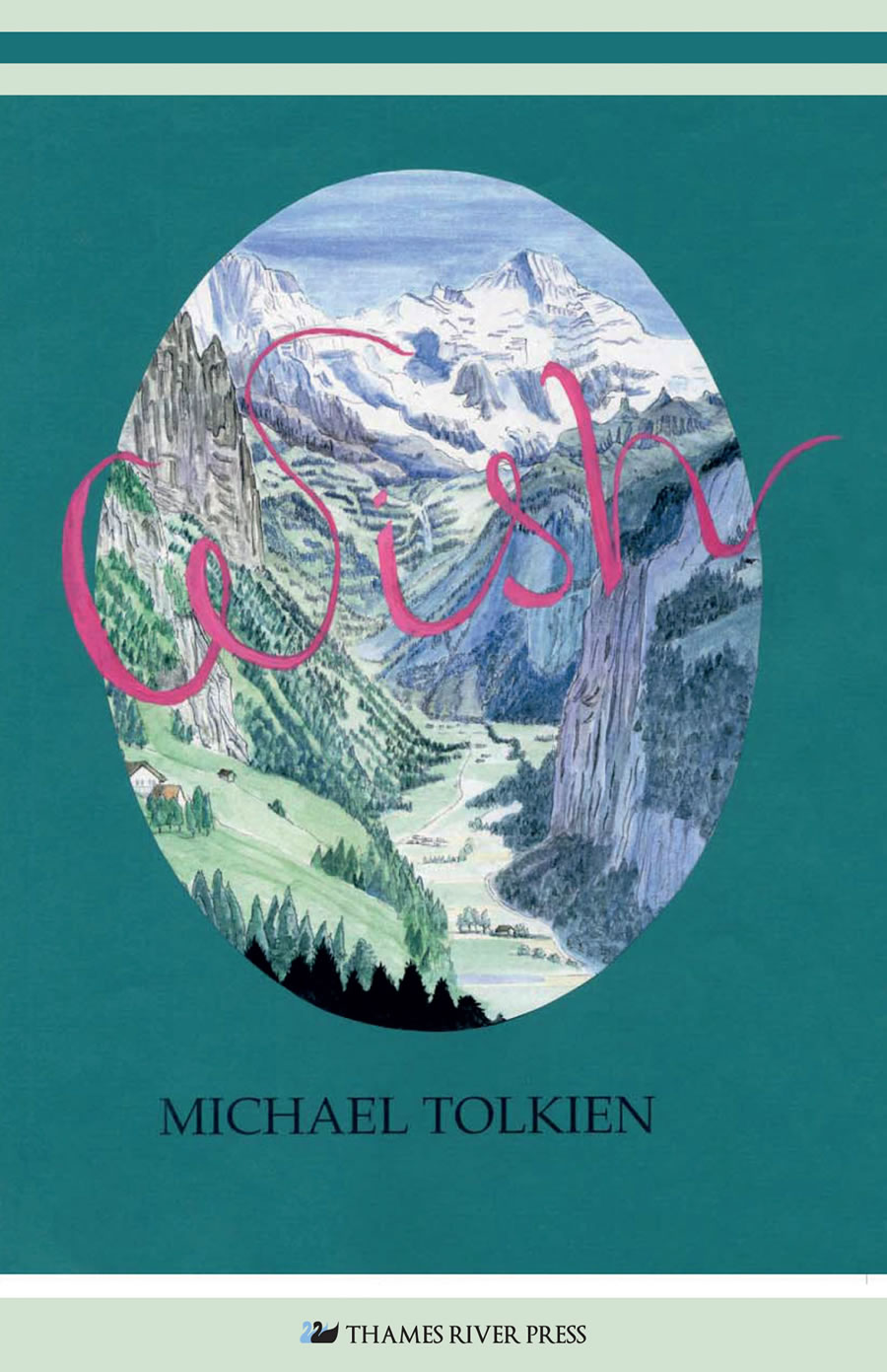 Wish by Michael Tolkien