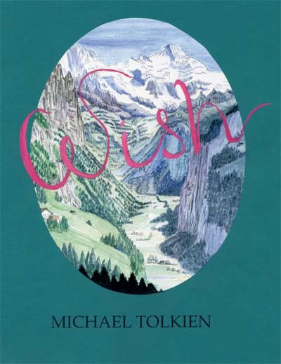 Wish by Michael G. R. Tolkien