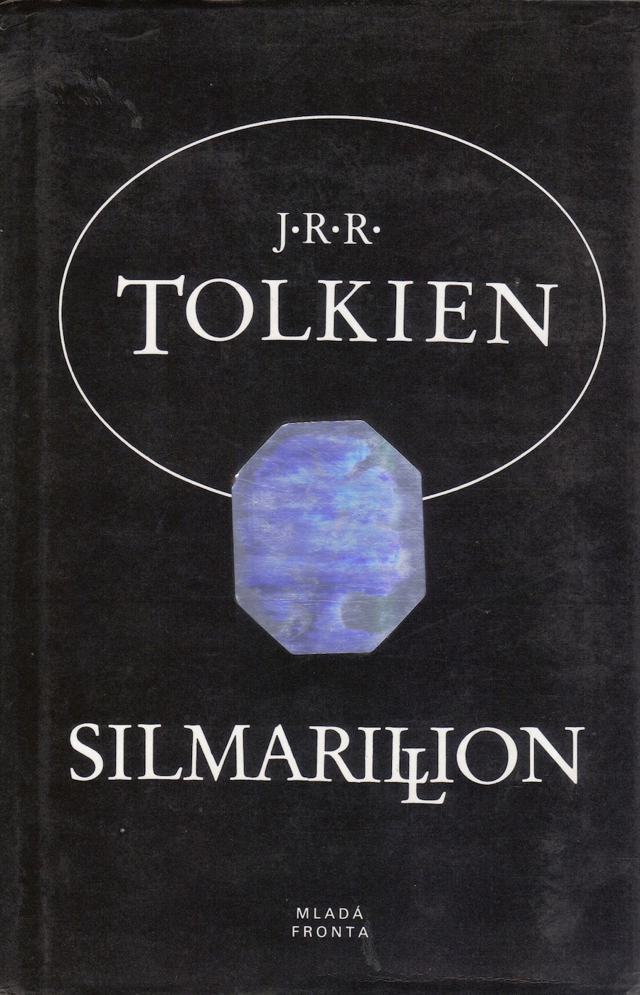 TOLKIEN, J.R.R.. Silmarillion. (Czech). Praha: Mlada fronta, 1992. 319 pp.