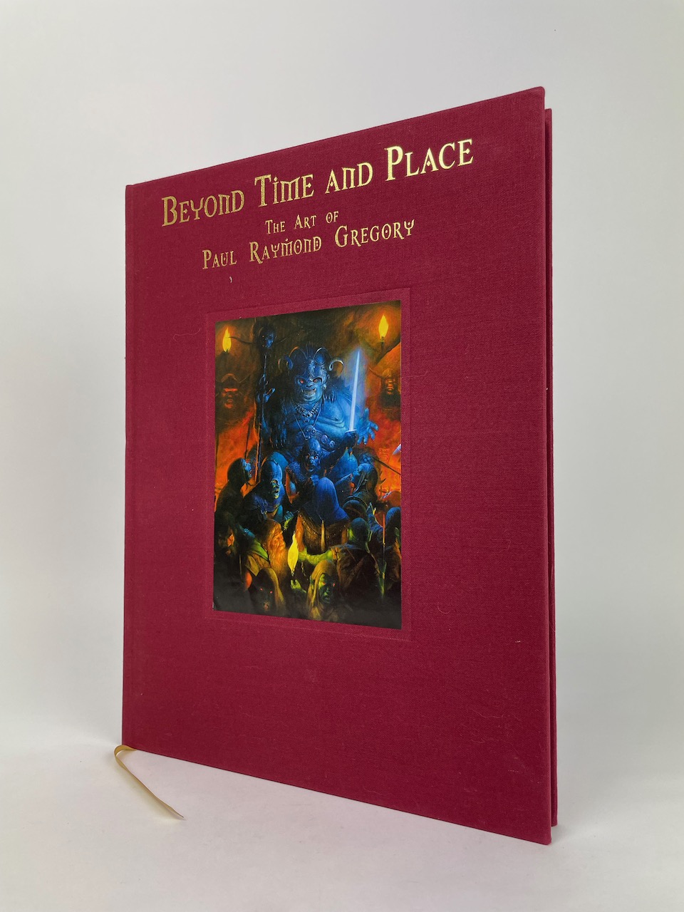 Beyond Time and Place The Art of Paul Raymond Gregory - Limited Edition Book 6