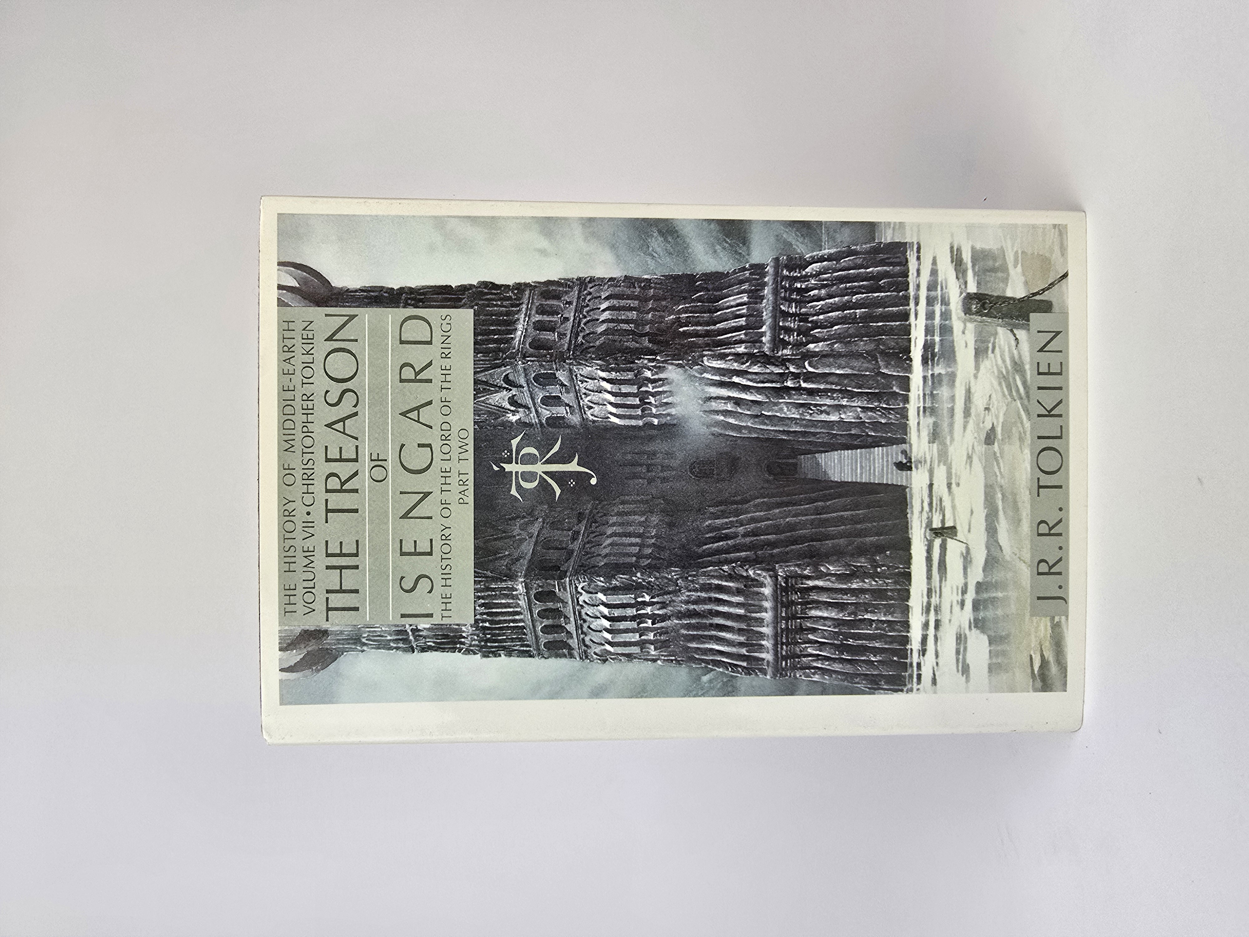 The Treason of Isengard – J.R.R. Tolkien – First American Edition, 1989