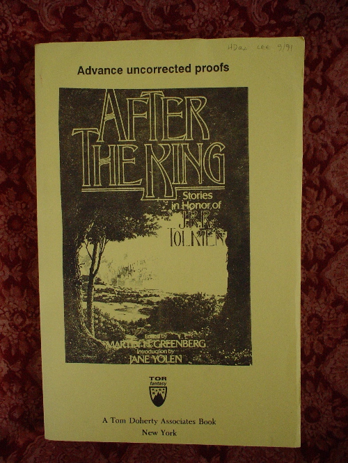 Martin H. Greenberg: AFTER THE KING STORIES IN HONOR OF J.R.R.TOLKIEN. Uncorrected Proof. 